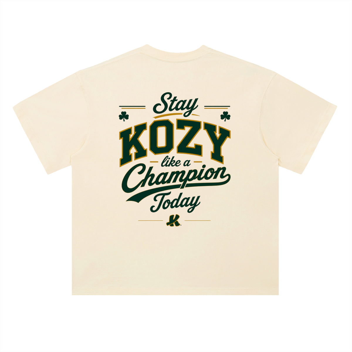 Stay Kozy Like a Champion Tee
